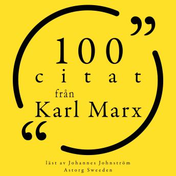 [Swedish] - 100 citat från Karl Marx: Samling 100 Citat