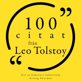 [Swedish] - 100 citat från Leo Tolstoy: Samling 100 Citat