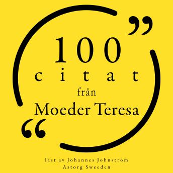 [Swedish] - 100 citat från Moeder Teresa: Samling 100 Citat