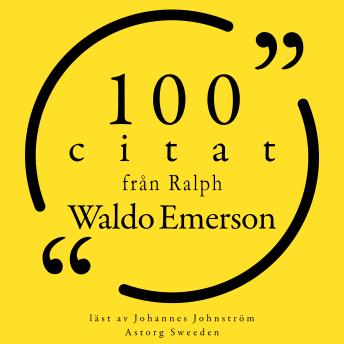 [Swedish] - 100 citat från Ralph Waldo Emerson: Samling 100 Citat