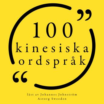 [Swedish] - 100 kinesiska ordspråk: Samling 100 Citat