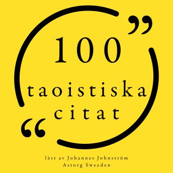 [Swedish] - 100 taoistiska citat: Samling 100 Citat