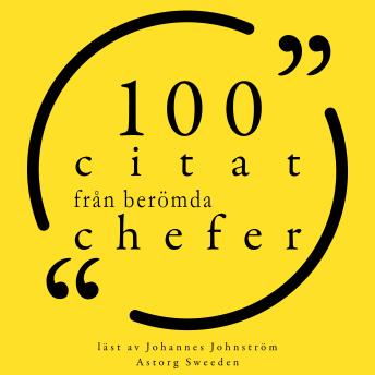 [Swedish] - 100 citat från berömda chefer: Samling 100 Citat