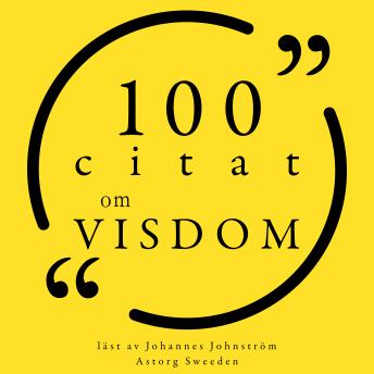 [Swedish] - 100 citat om visdom: Samling 100 Citat