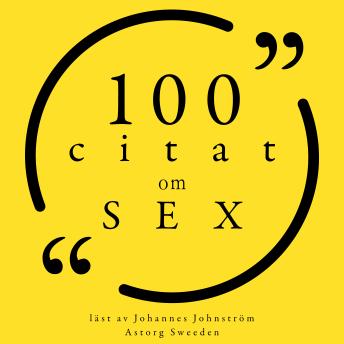 [Swedish] - 100 citat om sex: Samling 100 Citat