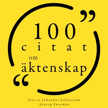 [Swedish] - 100 citat om äktenskap: Samling 100 Citat