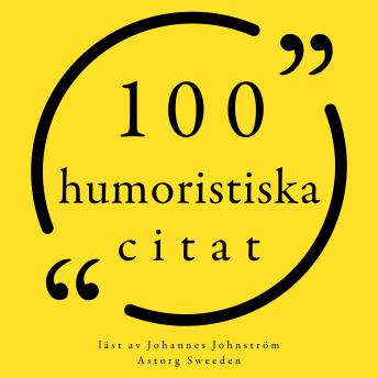 [Swedish] - 100 humoristiska citat: Samling 100 Citat