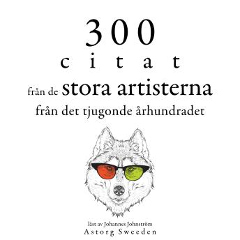 [Swedish] - 300 citat från 1800-talets stora konstnärer: Samling av de bästa citat