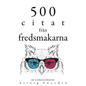 [Swedish] - 500 citat från fredsmakare: Samling av de bästa citat