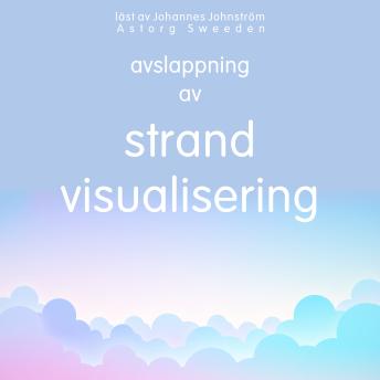 [Swedish] - Strand visualisering avkoppling: wellness Essentials