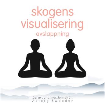 [Swedish] - Skogvisualisering avkoppling: wellness Essentials