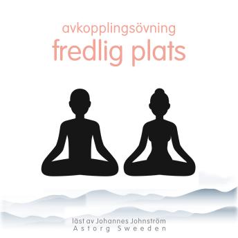 [Swedish] - Avkopplingsövning: Tyst plats: wellness Essentials