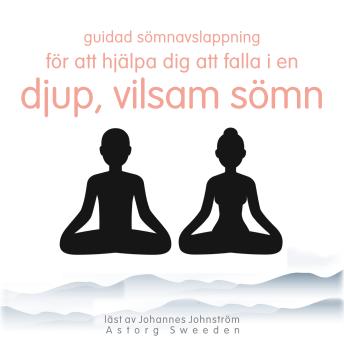 [Swedish] - Guidad sömnavslappning för att hjälpa dig att falla in i en djup, vilsam sömn.: wellness Essentials