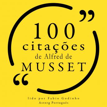 Download 100 citações de Alfred de Musset: Recolha as 100 citações de by Alfred de Musset