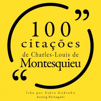 [Portuguese] - 100 citações de Charles-Louis de Montesquieu: Recolha as 100 citações de