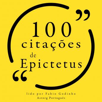 [Portuguese] - 100 citações de Epicteto: Recolha as 100 citações de
