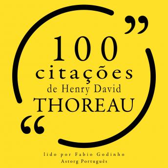 [Portuguese] - 100 citações de Henry-David Thoreau: Recolha as 100 citações de