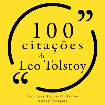 100 citações de Leo Tolstoy: Recolha as 100 citações de, Audio book by Léo Tolstoy