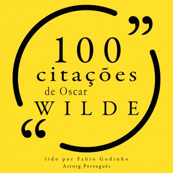 [Portuguese] - 100 citações de Oscar Wilde: Recolha as 100 citações de
