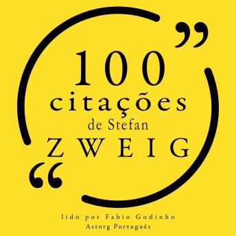[Portuguese] - 100 citações de Stefan Zweig: Recolha as 100 citações de