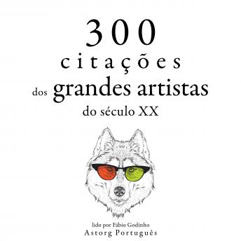 [Portuguese] - 300 citações de grandes artistas do século 19: Recolha as melhores citações