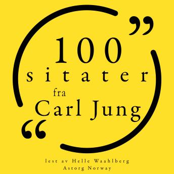 [Norwegian] - 100 sitater fra Carl Jung: Samling 100 sitater fra