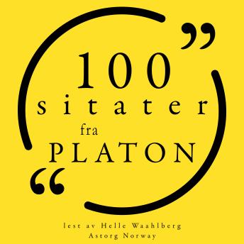 [Norwegian] - 100 sitater fra Platon: Samling 100 sitater fra