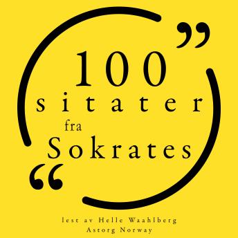 [Norwegian] - 100 sitater fra Sokrates: Samling 100 sitater fra