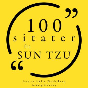[Norwegian] - 100 sitater fra Sun Tzu: Samling 100 sitater fra