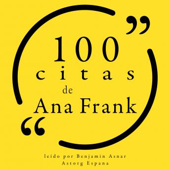 100 citas de Ana Frank: Colección 100 citas de