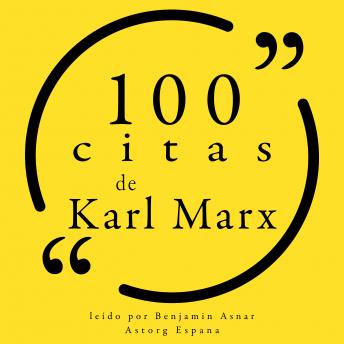 100 citas de Karl Marx: Colección 100 citas de, Audio book by Karl Marx