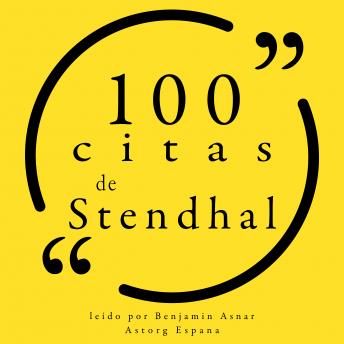 100 citas de Stendhal: Colección 100 citas de