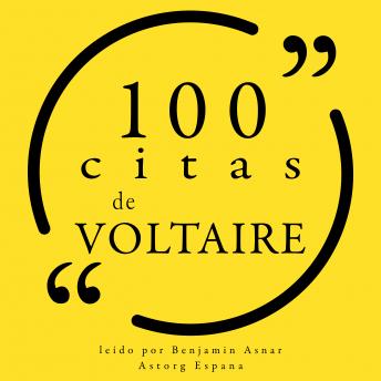 100 citas de Voltaire: Colección 100 citas de