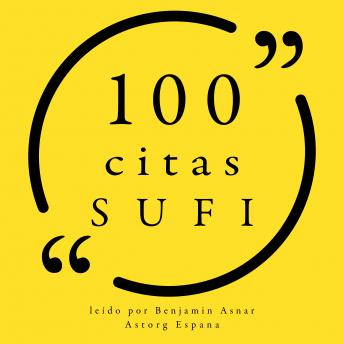 100 citas Sufi: Colección 100 citas de