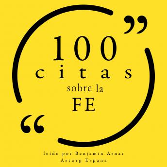 100 citas sobre la fé: Colección 100 citas de