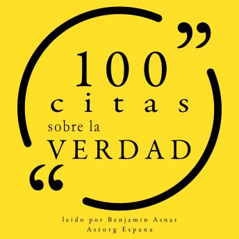 [Spanish] - 100 citas sobre la verdad: Colección 100 citas de