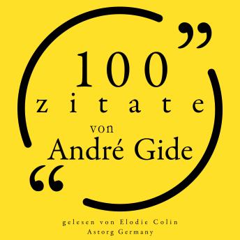 [German] - 100 Zitate von André Gide: Sammlung 100 Zitate