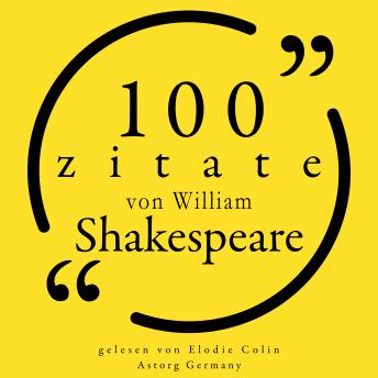 [German] - 100 Zitate von William Shakespeare: Sammlung 100 Zitate