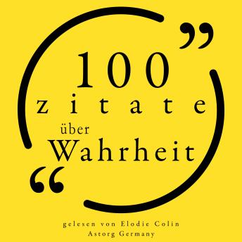 [German] - 100 Zitate über die Wahrheit: Sammlung 100 Zitate