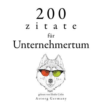 [German] - 200 Zitate für Unternehmertum: Sammlung bester Zitate