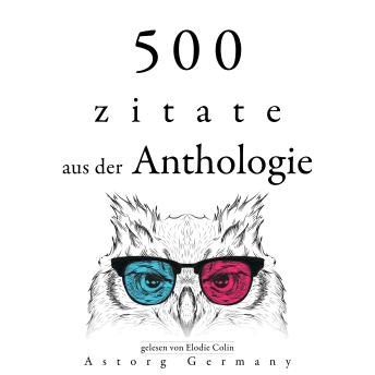 [German] - 500 Anthologie-Zitate: Sammlung bester Zitate