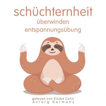 [German] - Schüchternheit überwinden Entspannungsübung: die beste Entspannung