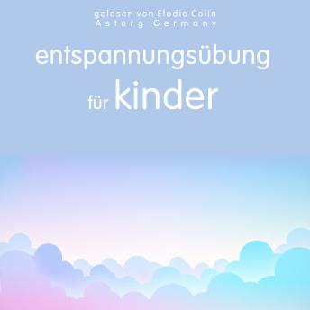 [German] - Entspannungsübung für Kinder: die beste Entspannung