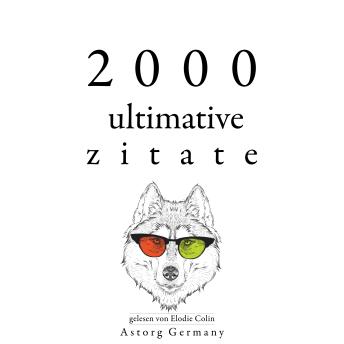 [German] - 2000 ultimative Zitate: Sammlung bester Zitate