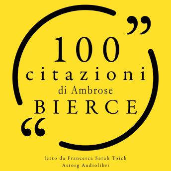 [Italian] - 100 citazioni Ambrose Bierce: Le 100 citazioni di...
