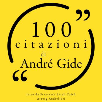 [Italian] - 100 citazioni di André Gide: Le 100 citazioni di...