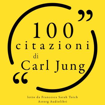 [Italian] - 100 citazioni di Carl Jung: Le 100 citazioni di...