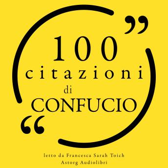 [Italian] - 100 citazioni di Confucio: Le 100 citazioni di...