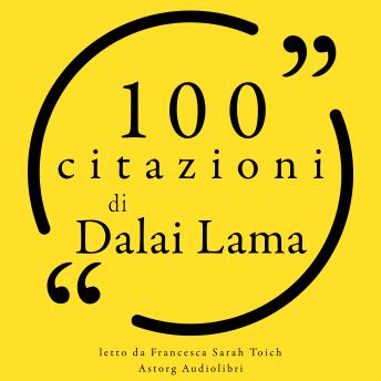 [Italian] - 100 citazioni Dalai Lama: Le 100 citazioni di...