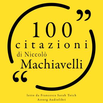 [Italian] - 100 citazioni di Nicolas Machiavelli: Le 100 citazioni di...